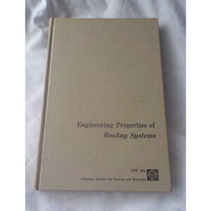 Engineering Properties of Roofing Systems STP 409 ASTM Hardcover 1967 Vtg Book